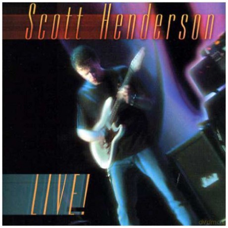 Scott Henderson: Live [2CD]