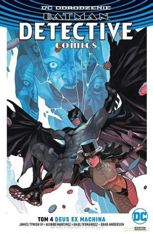 Batman. Detective Comics. Deus Ex Machina (Tom 4) [KOMIKS]