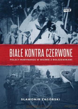 Białe kontra czerwone - Sławomir Zagorski [KSIĄŻKA]