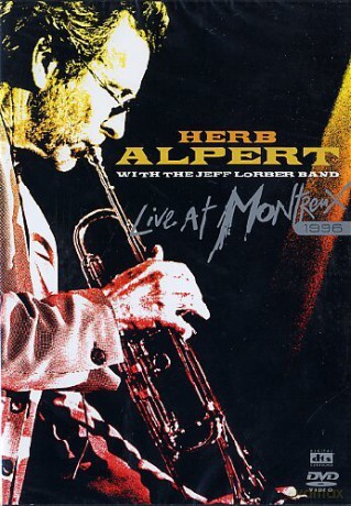 Herb Alpert: Live At Montreux 1996 [DVD]