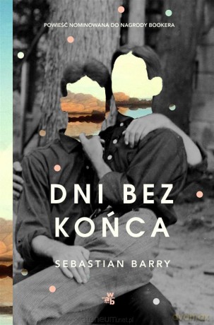 Dni bez końca - Sebastian Barry, Jędrzej Polak [KSIĄŻKA]