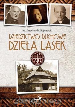 Dziedzictwo duchowe. Dzieła Lasek - ks. Jarosław M. Popławski [KSIĄŻKA]