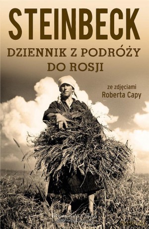 Dziennik z podróży do Rosji - John Steinbeck [KSIĄŻKA]