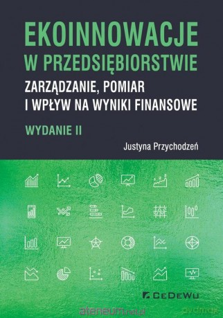 Ekoinnowacje w przedsiębiorstwie - Justyna Przychodzeń [KSIĄŻKA]