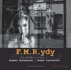 F.M.R.ydy - Bogdan Kułakowski, Roman Lipczyński [KSIĄŻKA]