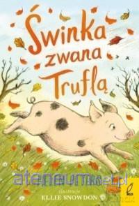 Jasmine Green. Świnka zwana Truflą - Helen Peters [KSIĄŻKA]