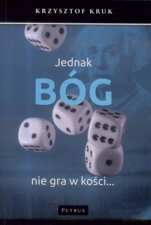 Jednak Bóg nie gra w kości... - Krzysztof Kruk [KSIĄŻKA]