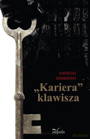 Kariera" klawisza" - Andrzej Dembiński [KSIĄŻKA]