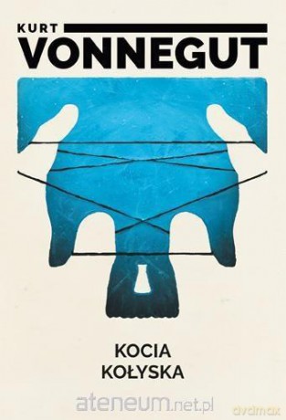 Kocia kołyska - Kurt Vonnegut [KSIĄŻKA]