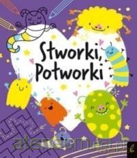 Koloruję. Stworki-potworki [KSIĄŻKA]