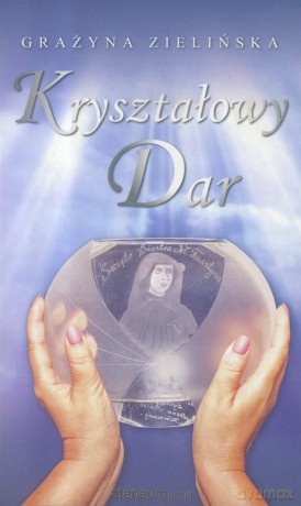 Kryształowy dar - Grażyna Zielińska [KSIĄŻKA]