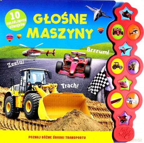 Książeczka dźwiękowa. Głośne maszyny [KSIĄŻKA]