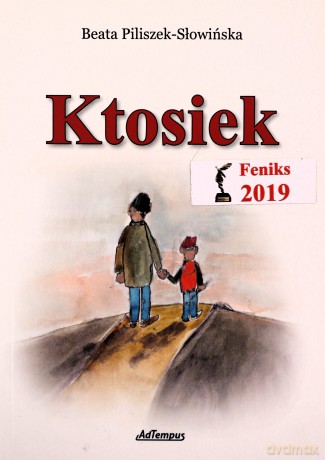 Ktosiek - Beata Piliszek-Słowińska [KSIĄŻKA]