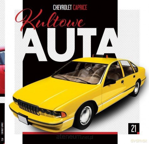 Kultowe Auta (Tom 21) Chevrolet Caprice [KSIĄŻKA]