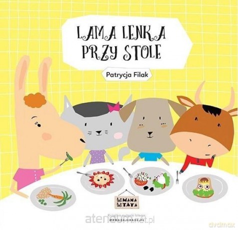 Lama Lenka przy stole - Patrycja Filak [KSIĄŻKA]