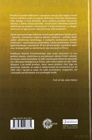 Likwidowanie szkolnictwa katolickiego - Witold Jan Chmielewski [KSIĄŻKA]