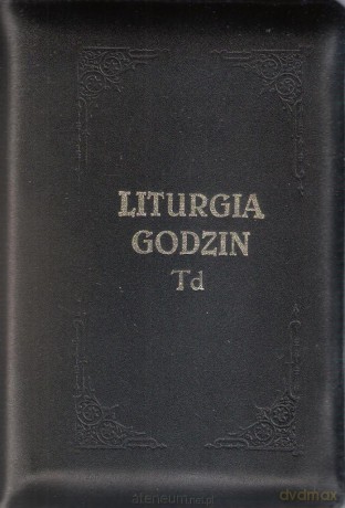 Liturgia godzin [KSIĄŻKA]
