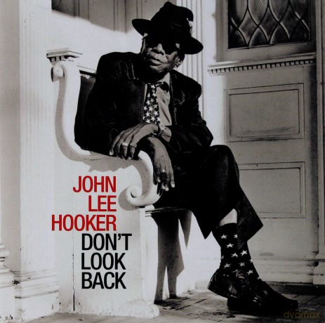 John Lee Hooker: Don't Look Back [CD]