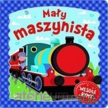 Mały maszynista. Wesołe rymy [KSIĄŻKA]