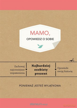Mamo, opowiedz o sobie - Elma van Vliet, Anna Mitrzyk [KSIĄŻKA]