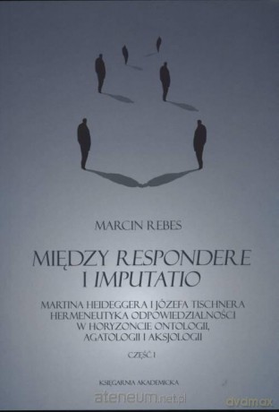 Między Respondere i Imputattio - Marcin Rebes [KSIĄŻKA]