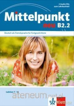 Mittelpunkt neu B 2.2 Podręcznik z ćwiczeniami [KSIĄŻKA]