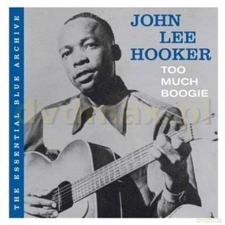 John Lee Hooker: Too Much Boogie [CD]