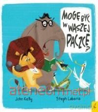 Mogę być w waszej paczce? - John Kelly [KSIĄŻKA]
