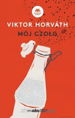 Mój czołg - Viktor Horvth [KSIĄŻKA]