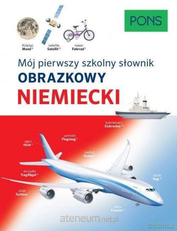 Mój pierwszy szkolny słownik obrazkowy niemiecki [KSIĄŻKA]