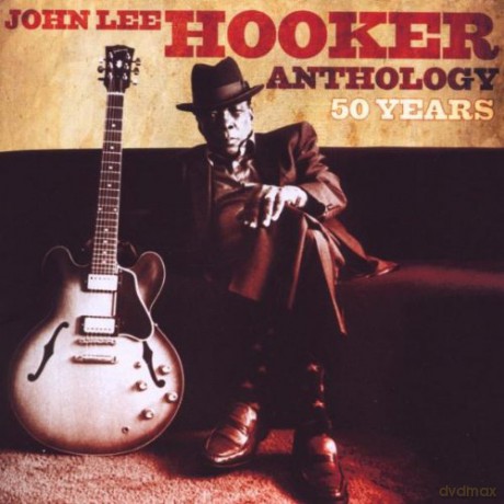 John Lee Hooker: Anthology 50 Years [2CD]