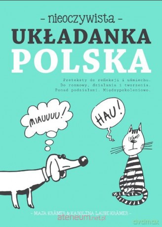 Nieoczywista Układanka Polska - Maja Kramer, Karolina Laube Kramer [KSIĄŻKA]