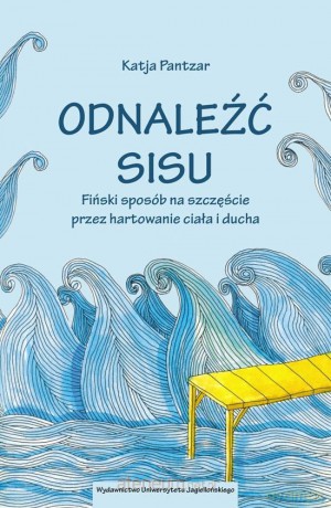 Odnaleźć sisu - Katja Pantzar [KSIĄŻKA]