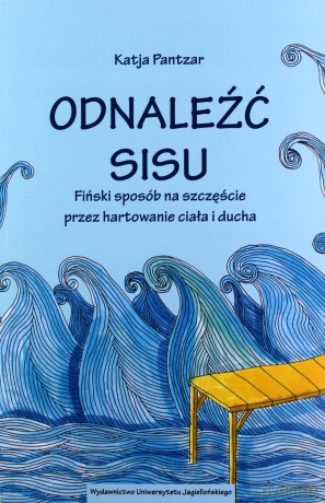 Odnaleźć sisu - Katja Pantzar [KSIĄŻKA]