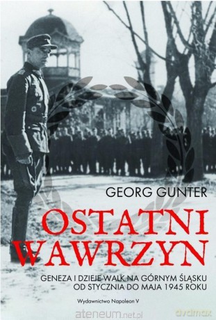 Ostatni wawrzyn - Georg Gunter [KSIĄŻKA]