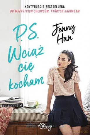 P.S. Wciąż cię kocham - Jenny Han [KSIĄŻKA]