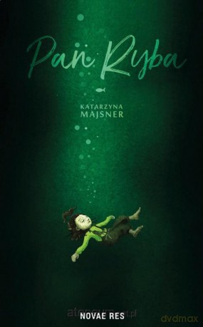 Pan Ryba - Katarzyna Majsner [KSIĄŻKA]
