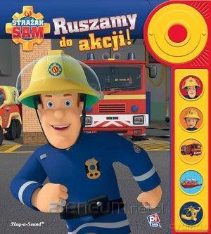 Play-a-Song. Disney Strażak Sam. Ruszamy do akcji! [KSIĄŻKA]