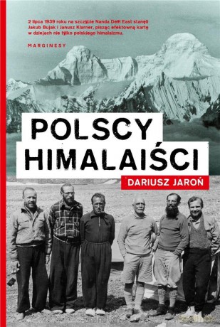 Polscy himalaiści - Dariusz Jaroń [KSIĄŻKA]