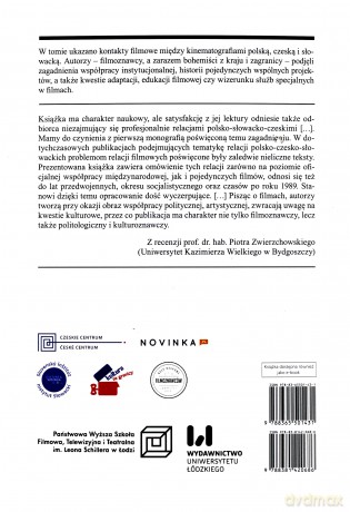 Polsko-czeskie i polsko-słowackie kontakty filmowe - Ewa Ciszewska, Mikołaj Góralik [KSIĄŻKA]