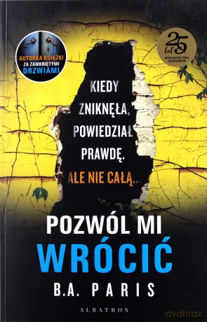 Pozwól mi wrócić - B. A. Paris [KSIĄŻKA]