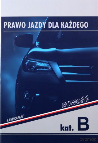 Prawo jazdy dla każdego kat. B - Zbigniew Papuga [KSIĄŻKA]