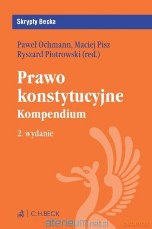 Prawo konstytucyjne. Kompendium [KSIĄŻKA]