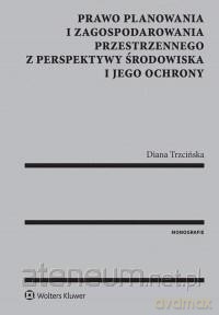 Prawo planowania i zagospodarowania przestrzennego [KSIĄŻKA]