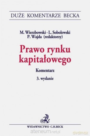 Prawo rynku kapitałowego. Komentarz [KSIĄŻKA]