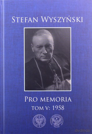 Pro memoria (Tom 5) 1958 - s. Małgorzata Krupecka [KSIĄŻKA]