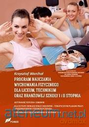 Program nauczania WF dla liceum, technikum - Krzysztof Warchał [KSIĄŻKA]
