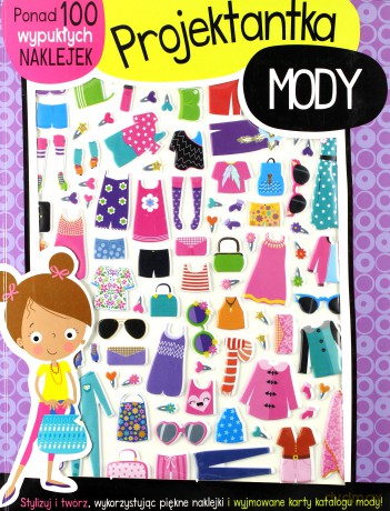 Projektantka mody - 100 wypukłych naklejek [KSIĄŻKA]