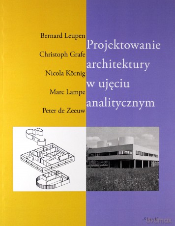 Projektowanie architektury w ujęciu analitycznym [KSIĄŻKA]