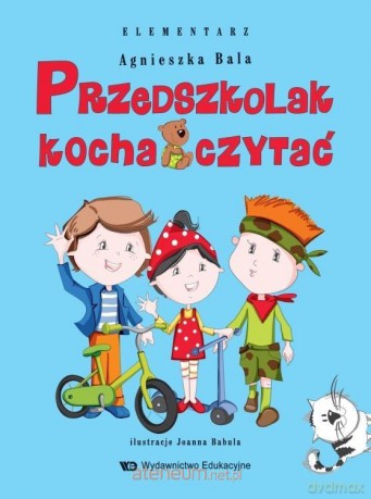 Przedszkolak kocha czytać. Elementarz - Agnieszka Bala [KSIĄŻKA]